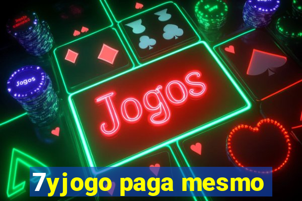 7yjogo paga mesmo